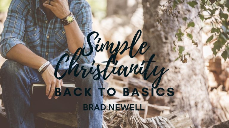 Simple Christianity – Back to Basics